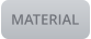 MATERIAL