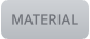 MATERIAL