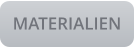 MATERIALIEN